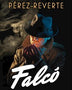 FALCO  ( Libro 1 de la Serie Falco )