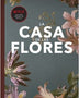 FANBOOK LA CASA DE LAS FLORES
