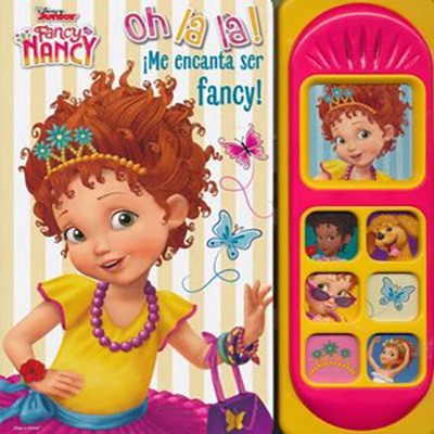 FANCY NANCY OH LA LA MEENCANTA SER FANCY (LIBRO CON SONIDOS)