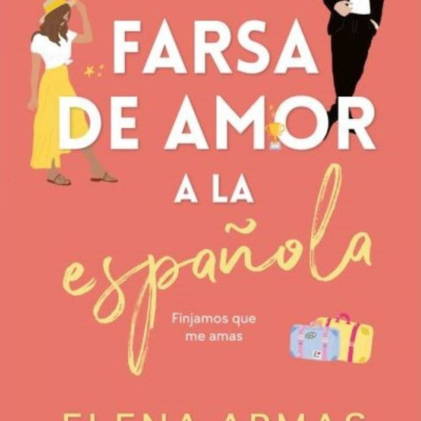 FARSA DE AMOR A LA ESPAÑOLA