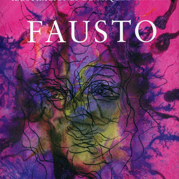 FAUSTO (ILUSTRACIONES DE MIQUEL BARCELO): SEGUNDA PARTE