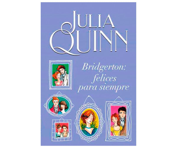 FELICES PARA SIEMPRE (BRIDGERTON 9)