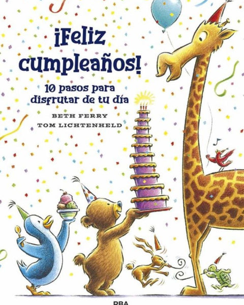 FELIZ CUMPLEAÑOS 10 PASOS PARA DISFRUTAR