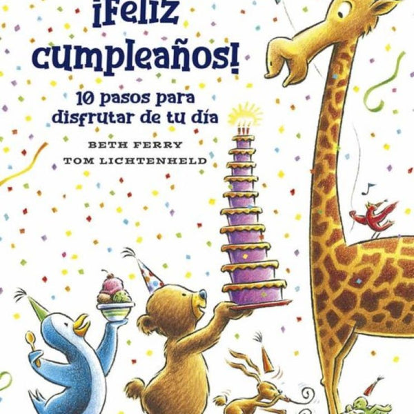 FELIZ CUMPLEAÑOS 10 PASOS PARA DISFRUTAR