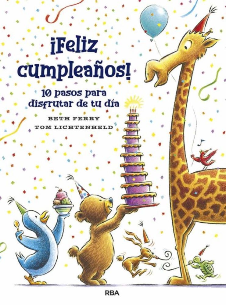 FELIZ CUMPLEAÑOS 10 PASOS PARA DISFRUTAR