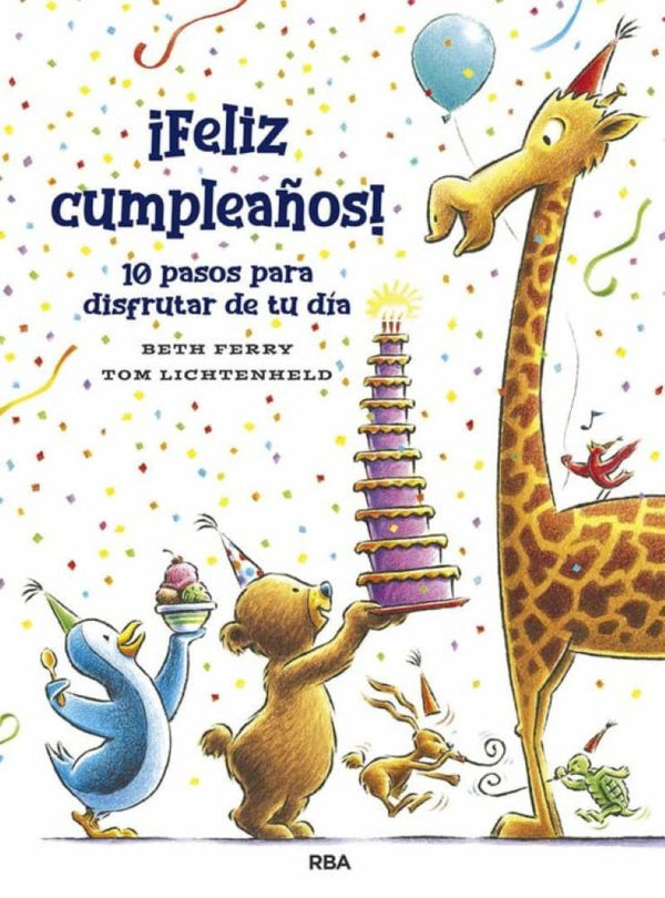 FELIZ CUMPLEAÑOS 10 PASOS PARA DISFRUTAR