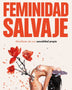 FEMINIDAD SALVAJE