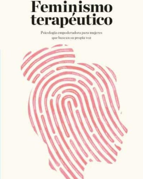 FEMINISMO TERAPEUTICO