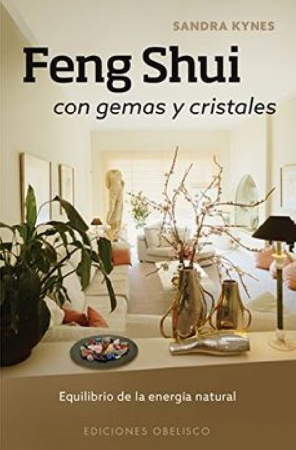 FENG SHUI CON GEMAS Y CRISTALES