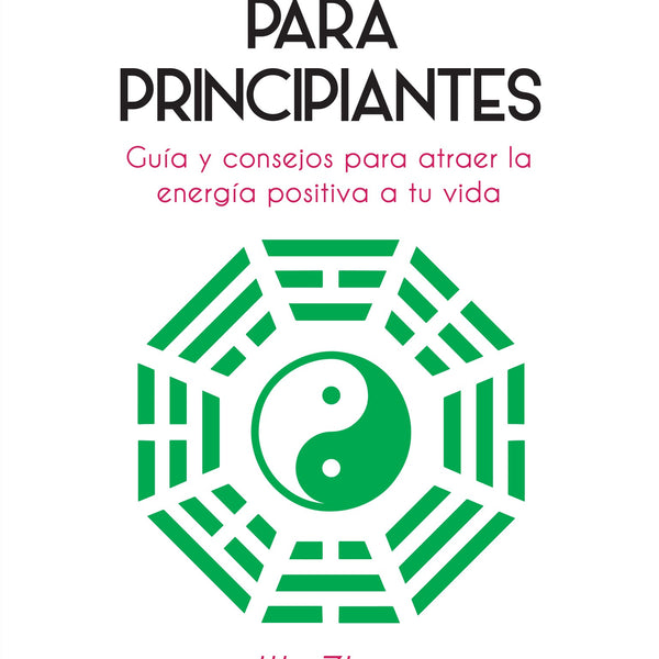FENG SHUI PARA PRINCIPIANTES