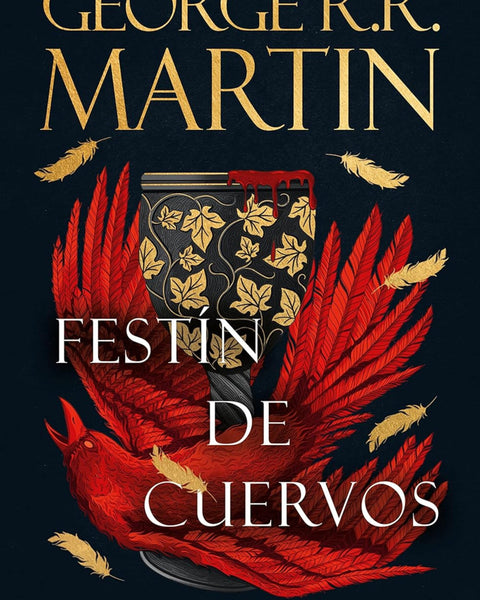 CANCION DE HIELO 4 - FESTIN DE CUERVOS