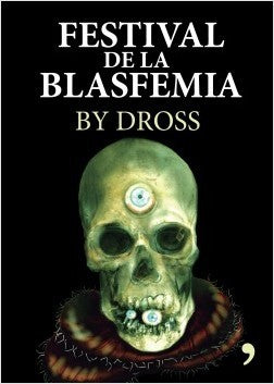 FESTIVAL DE LA BLASFEMIA