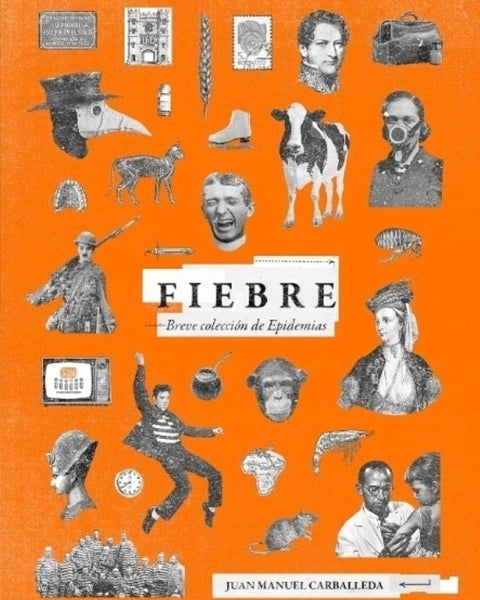 FIEBRE. BREVE COLECCIÓN DE EPIDEMIAS