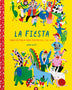 FIESTA, LA. Una historia para contar del 1 al 100!