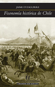 FISIONOMIA HISTORICA DE CHILE