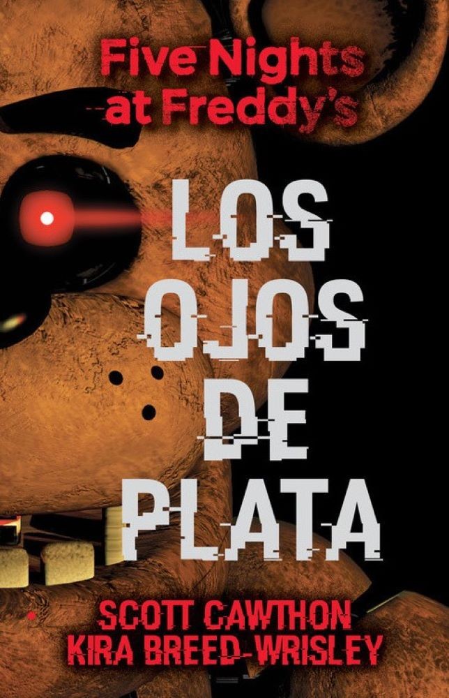 FIVE NIGHTS AT FREDDY'S 1-OJOS DE PLATA