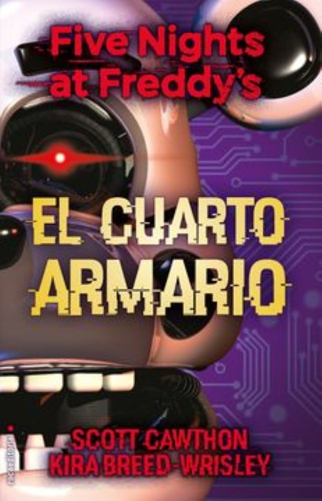 FIVE NIGHTS AT FREDDY'S 3. EL CUARTO ARMARIO