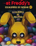 FIVE NIGHTS AT FREDDYS. FAZBEAR FRIGHTS