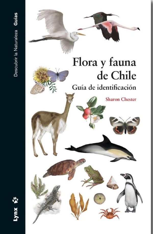 FLORA Y FAUNA DE CHILE. GUIA DE IDENTIFICACION