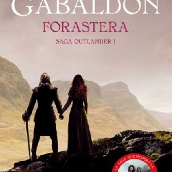 FORASTERA (SAGA OUTLANDER CLAIRE RANDALL 1)