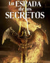 FORJADORA DE ESPADAS Nº 01 LA ESPADA DE LOS SECRET