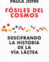 FOSILES COSMICOS