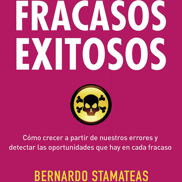 FRACASOS EXITOSOS