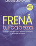 FRENA TU CABEZA