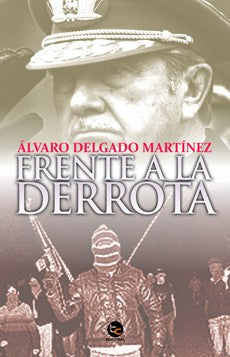 FRENTE A LA DERROTA