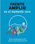 FRENTE AMPLIO EN EL MOMENTO CERO