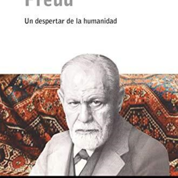 FREUD, UN DESPERTAR DE LA HUMANIDAD