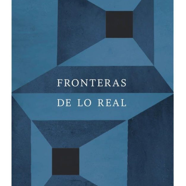 FRONTERAS DE LO REAL