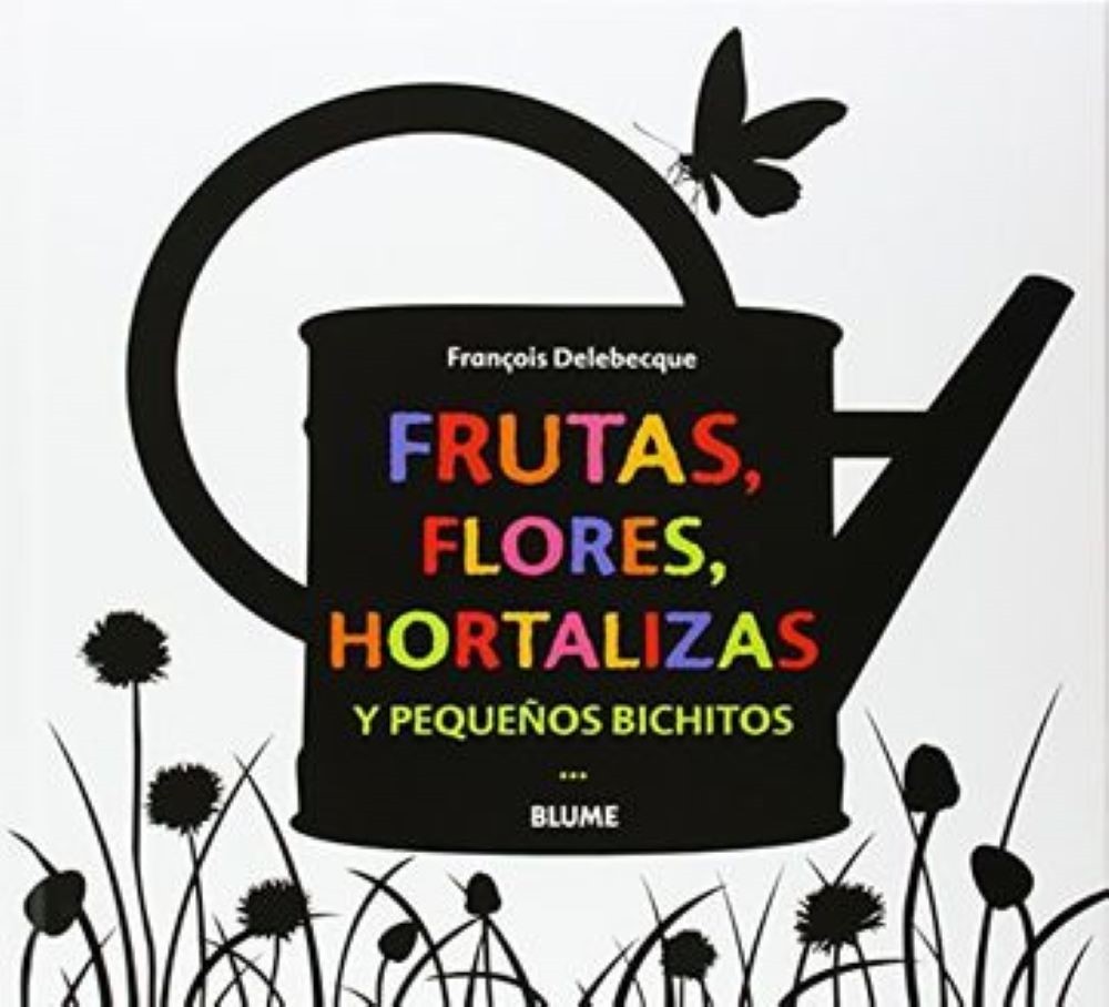 FRUTAS FLORES HORTALIZAS Y PEQUEÑOS BICHITOS