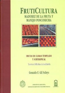 FRUTICULTURA MADUREZ DE LA FRUTA Y MANEJO DE POST COSECHA