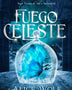 FUEGO CELESTE