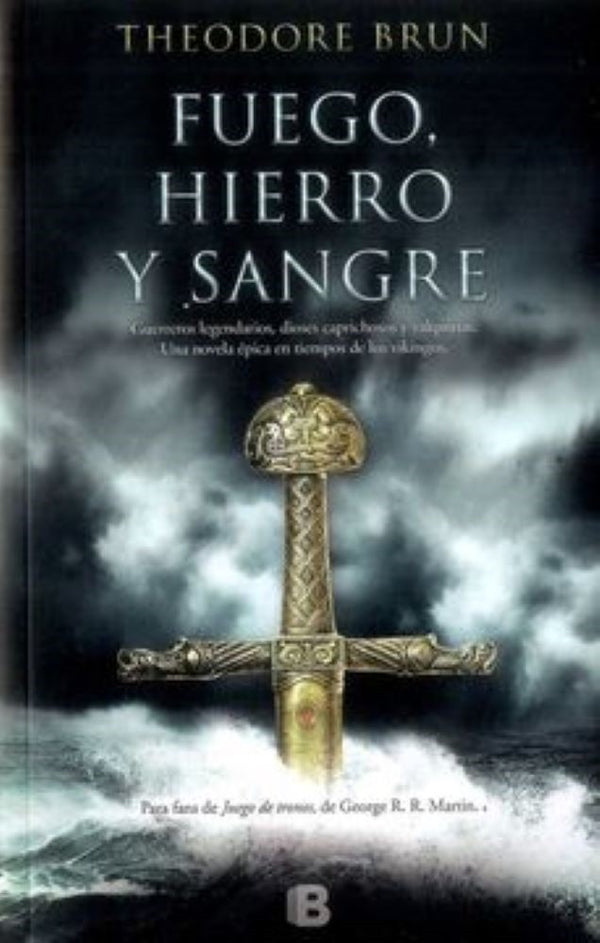 FUEGO, HIERRO Y SANGRE