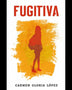 FUGITIVA