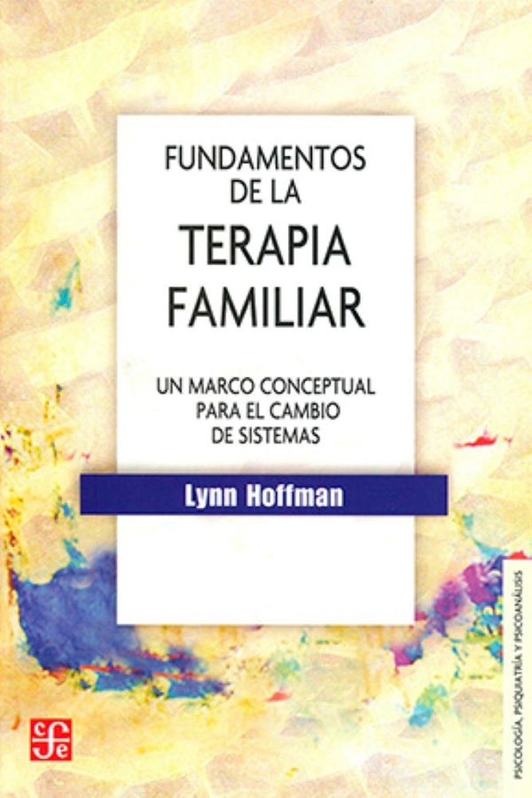 FUNDAMENTOS DE LA TERAPIA FAMILIAR