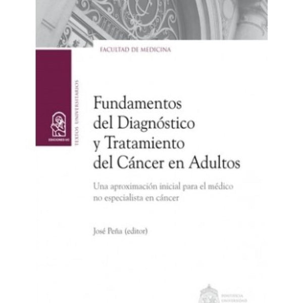 FUNDAMENTOS DEL DIASNOSTICO Y TRATAMIENTO DEL CANCER EN ADULTOS