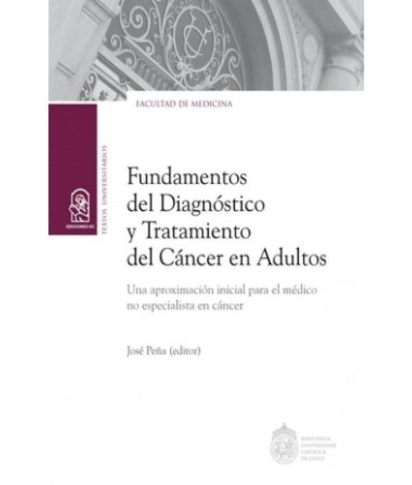 FUNDAMENTOS DEL DIASNOSTICO Y TRATAMIENTO DEL CANCER EN ADULTOS