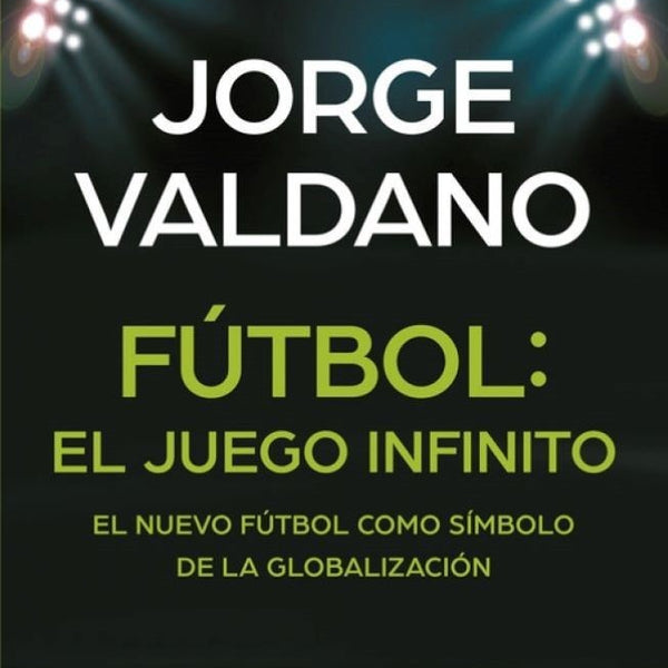 FUTBOL EL JUEGO INFINITO