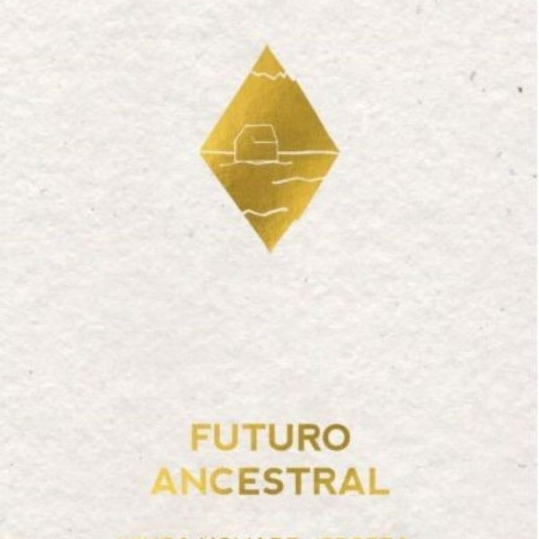 FUTURO ANCESTRAL