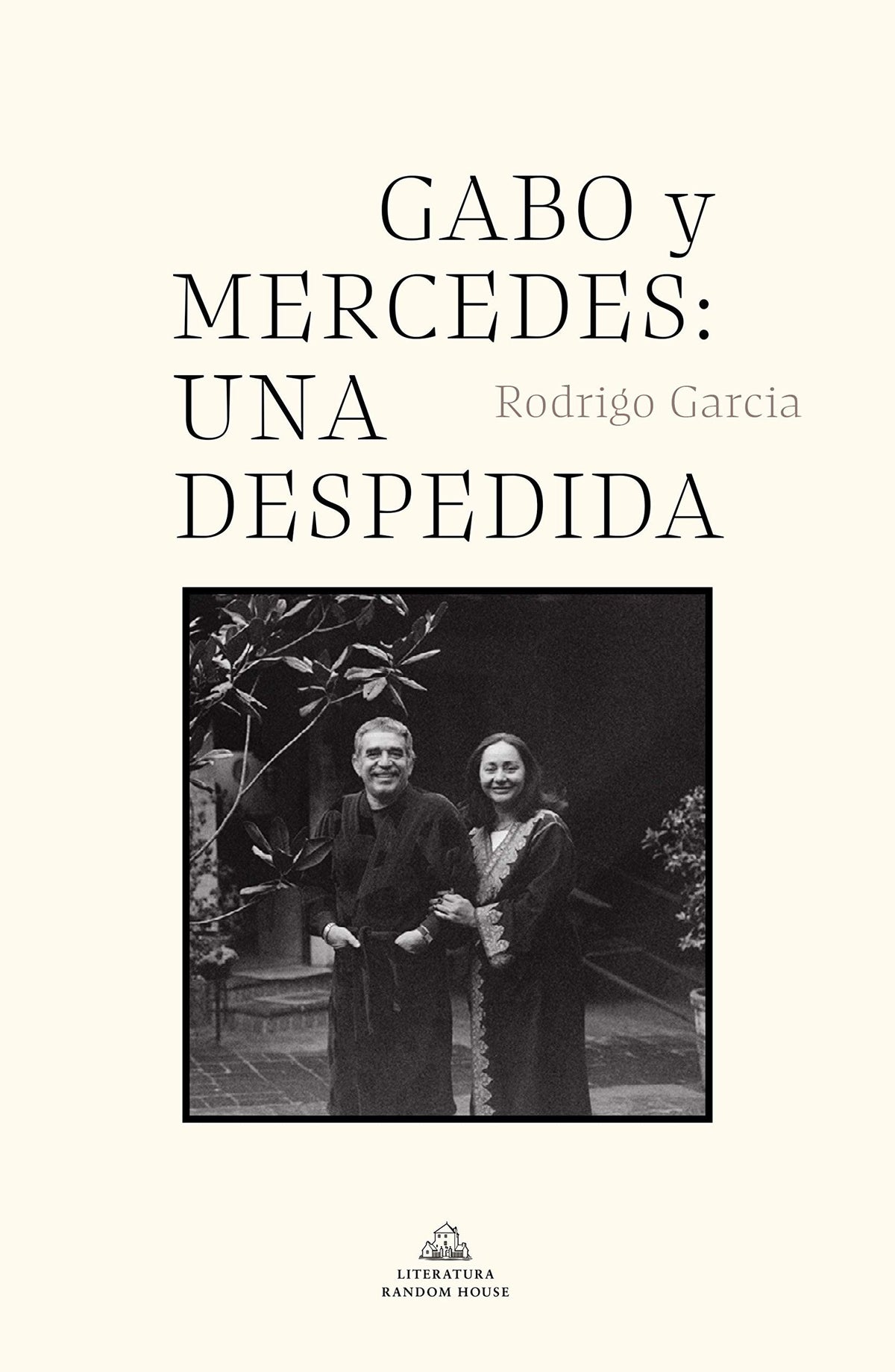 GABO Y MERCEDES: UNA DESPEDIDA