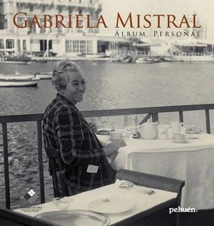 GABRIELA MISTRAL ALBUN PERSONAL