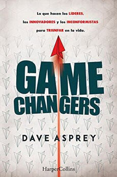 GAMECHANGERS LO QUE HACEN LOS LIDERES