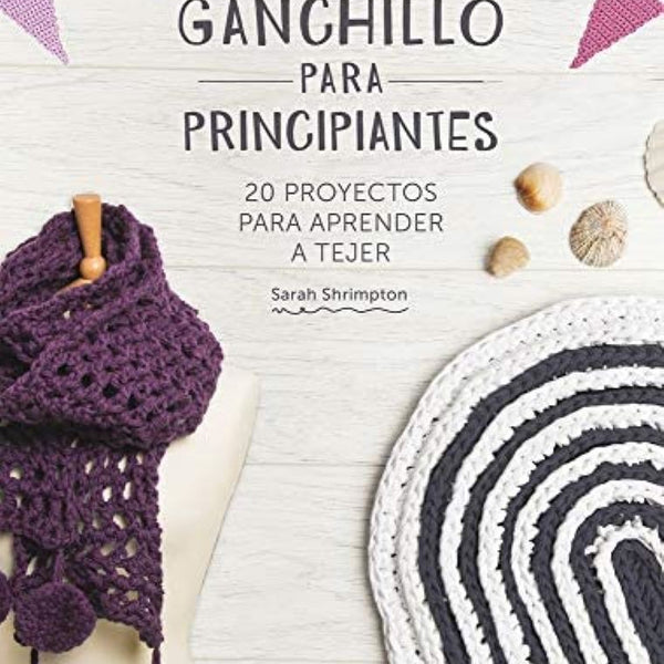 GANCHILLO PARA PRINCIPIANTES