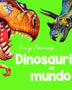 Garry Fleming - DINOSAURIOS DEL MUNDO