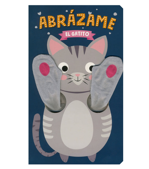 GATITO. abrazame