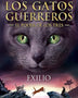 GATOS GUERRERO 3 EXILIO SAGA PODER DE LOS TRES
