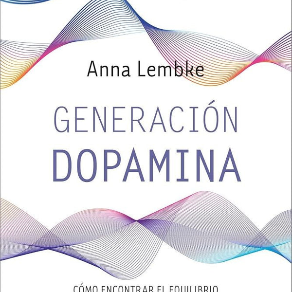 GENERACIÓN DOPAMINA